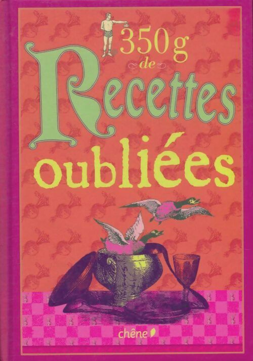 Livrenpoche : 350g de recettes oubliées - Collectif - Livre