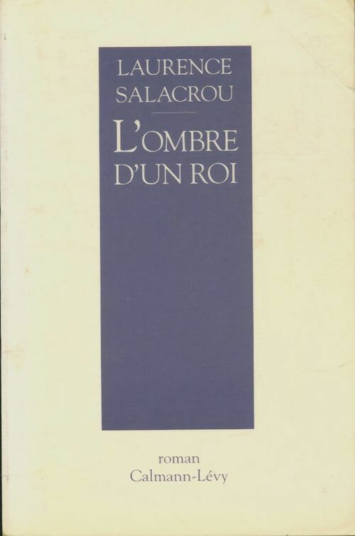 Livrenpoche : L'ombre d'un roi - Laurence Salacrou - Livre