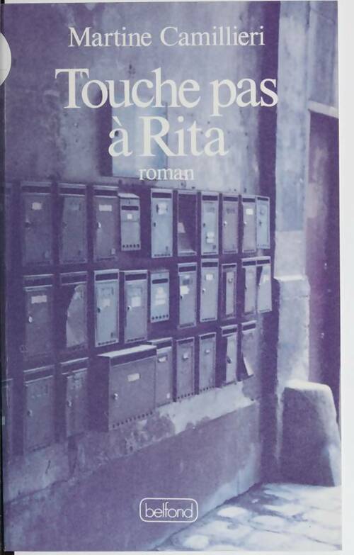 Livrenpoche : Touche pas à Rita - Martine Camillieri - Livre