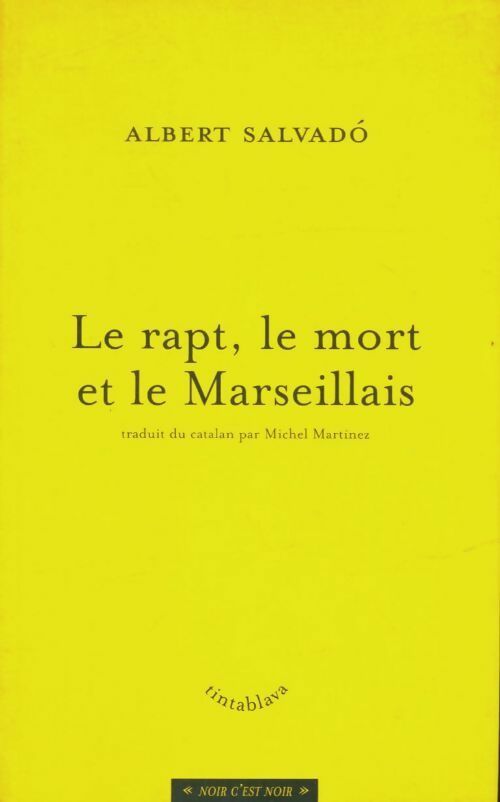 Livrenpoche : Le rapt, la mort et le Marseillais - Albert Salvado - Livre