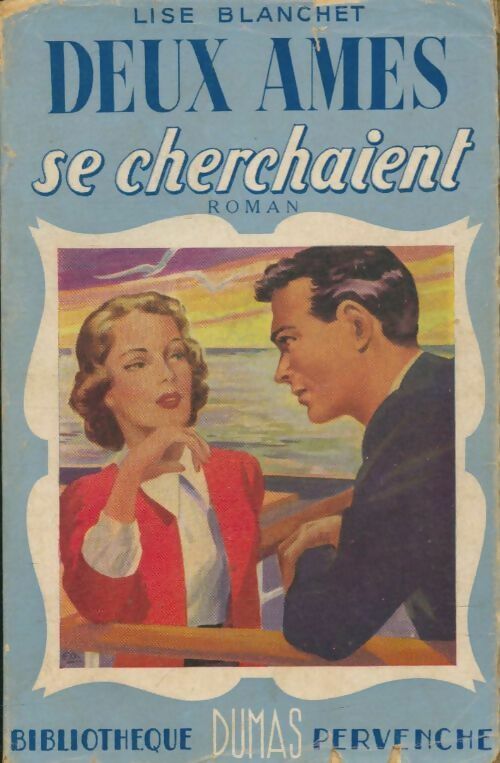Livrenpoche : Deux âmes se cherchaient - Lise Blanchet - Livre
