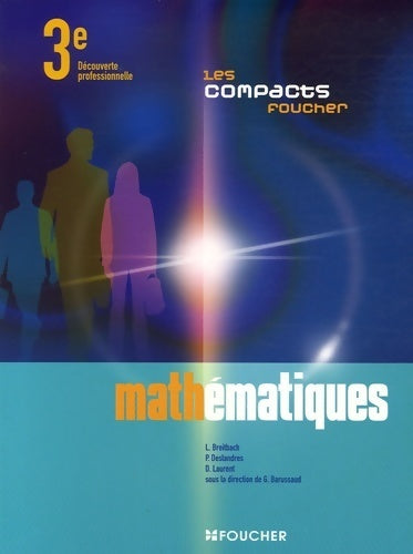 Livrenpoche : Mathématiques 3°découverte professionelle - Denise Laurent - Livre