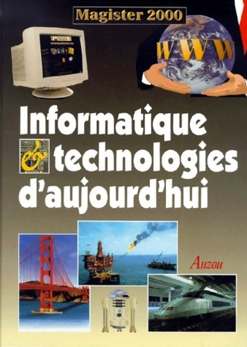 Livrenpoche : Informatique et technologies d'aujourd'hui - Collectif - Livre
