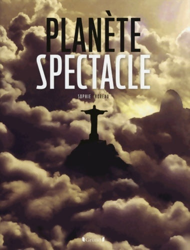 Livrenpoche : Planète spectacle - Sophie Thoreau - Livre