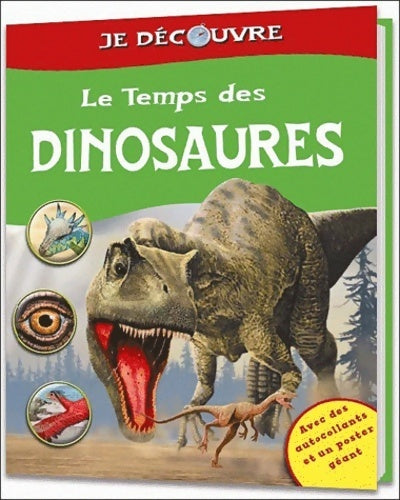 Livrenpoche : Le temps des dinosaures - Chantal Mitjaville - Livre