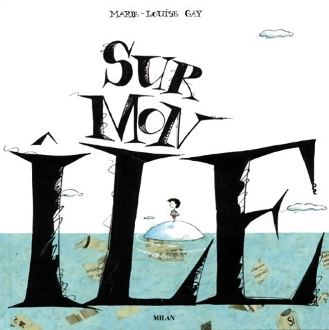 Livrenpoche : Sur mon ile - Marie-Louise Gay - Livre