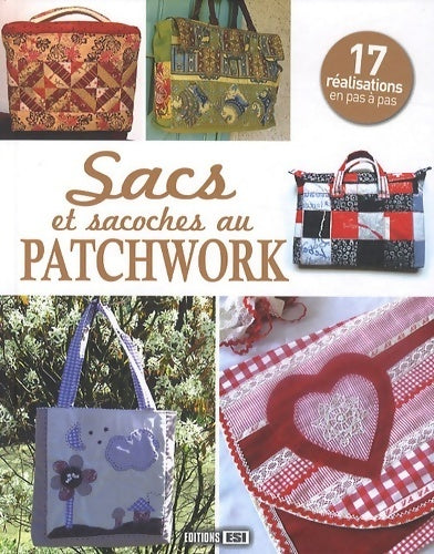 Sacs et sacoches au patchwork - Atelier Tf - Livre