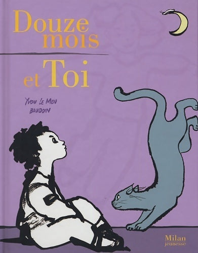 Livrenpoche : Douze mois et toi - Edmond Baudoin - Livre