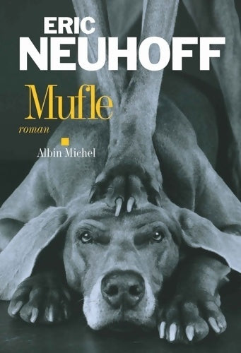 Livrenpoche : Mufle - Eric Neuhoff - Livre