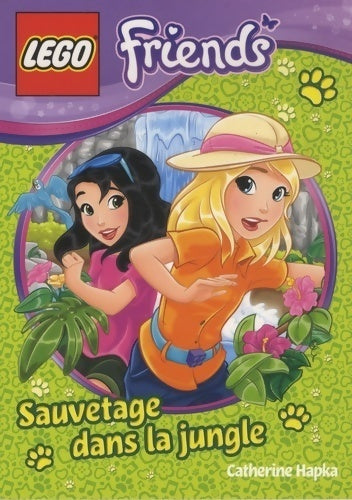 Livrenpoche : Sauvetage dans la jungle - Catherine Hapka - Livre