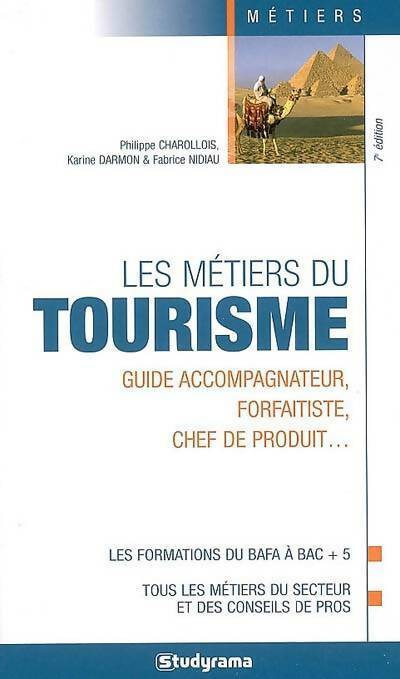 Livrenpoche : Les métiers du tourisme - Philippe Charollois - Livre