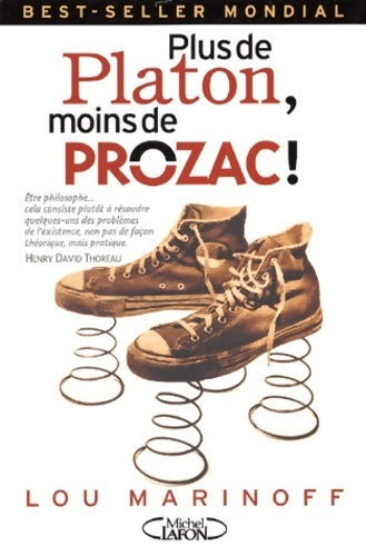 Livrenpoche : Plus de platon moins de prozac ! - Lou Marinoff - Livre