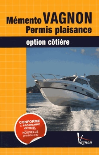 Livrenpoche : Code vagnon permis plaisance option cotière - André Néméta - Livre