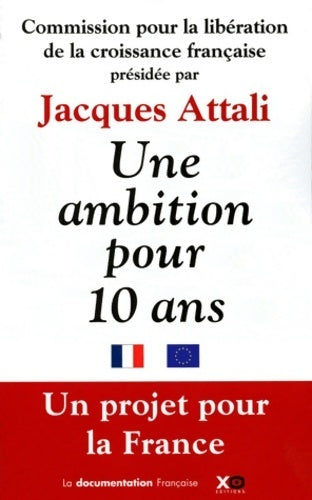 Livrenpoche : Ambition pour 10 ans - Jacques Attali - Livre