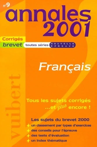 Livrenpoche : Annales 2001 français brevet toutes séries numéro 9 sujets et corrigés - Moïse Fdida - Livre