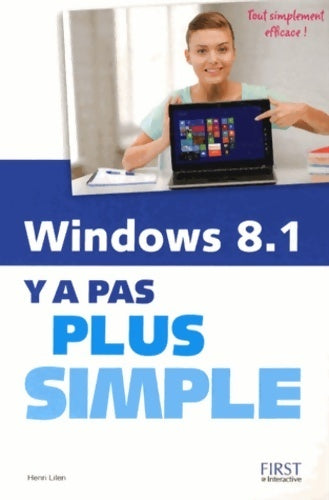 Livrenpoche : Windows 8. 1 y a pas plus simple - Henri Lilen - Livre