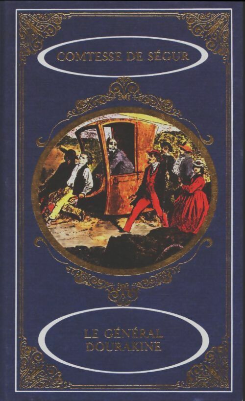 Le général Dourakine - Comtesse De Ségur - Livre