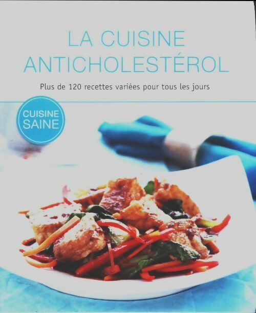 Livrenpoche : La cuisine anticholestérol - Collectif - Livre