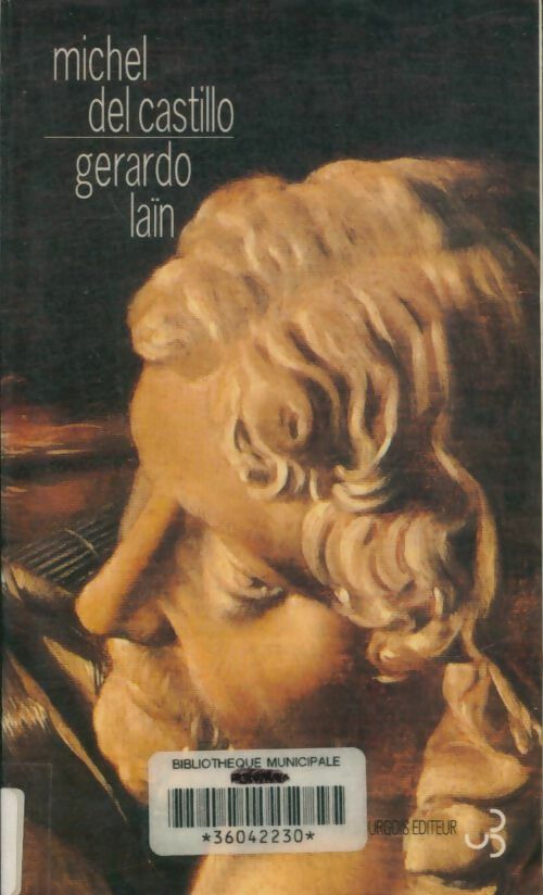Livrenpoche : Gerardo Laïn - Michel Del Castillo - Livre