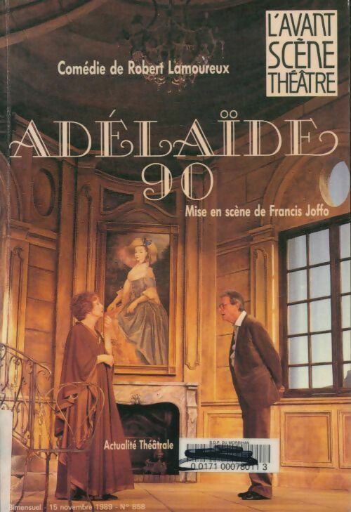 Livrenpoche : L'avant-scène théâtre n°858 - novembre 1989 - AdelaÏde 90 - Collectif - Livre