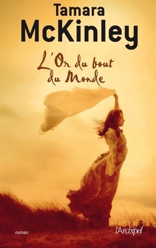 Livrenpoche : L'or du bout du monde - Tamara McKinley - Livre