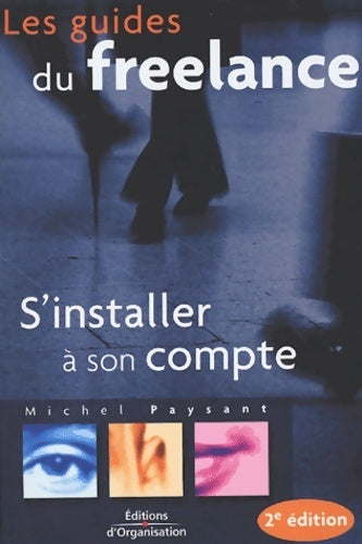 Livrenpoche : S'installer à son compte - Michel Paysant - Livre
