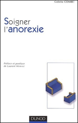 Livrenpoche : Soigner l'anorexie - Colette Combe - Livre