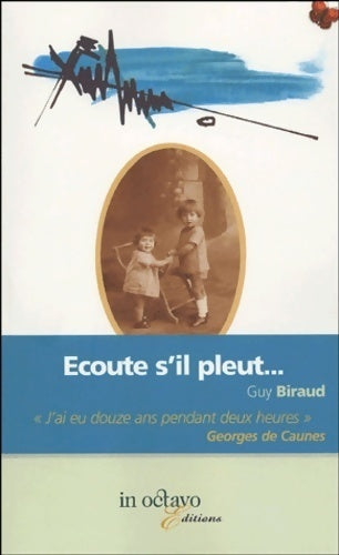 Livrenpoche : Ecoute s'il pleut - Guy Biraud - Livre
