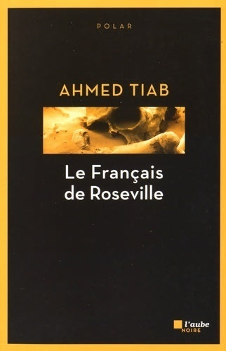 Livrenpoche : Le français de roseville - Ahmed Tiab - Livre