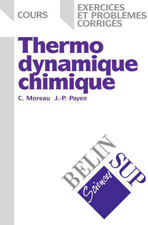 Livrenpoche : Thermodynamique chimique - Claude Moreau - Livre