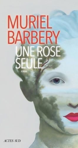 Livrenpoche : Une rose seule - Muriel Barbery - Livre