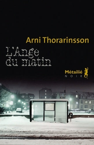 Livrenpoche : L'ange du matin - Arni Thorarinsson - Livre