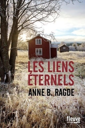 Livrenpoche : Les liens éternels - Anne B. Ragde - Livre