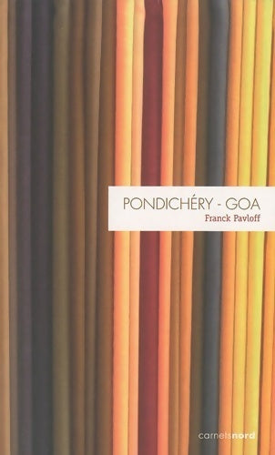 Livrenpoche : Pondichéry - goa - Franck Pavloff - Livre