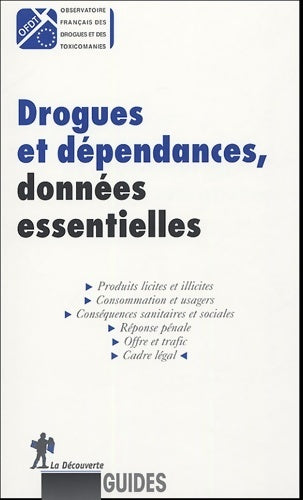 Livrenpoche : Drogues et dépendances données essentielles - Ofdt (observatoire FranÇais Des Drogues Et Des Toxicomanies) - Livre