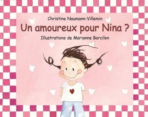 Livrenpoche : Un amoureux pour nina ? - Christine Naumann-Villemin - Livre