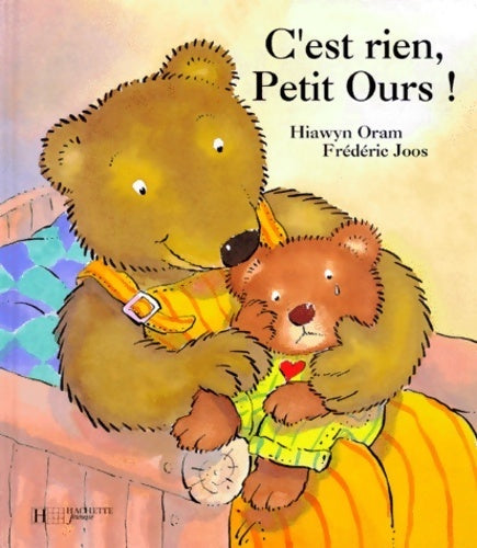 Livrenpoche : C'est rien petit ours ! - Hiawyn Oram - Livre