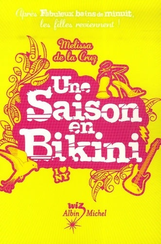 Livrenpoche : Filles au pair Tome III : Une saison en bikini - Melissa De la Cruz - Livre