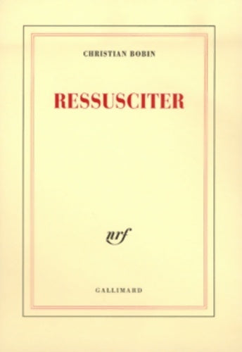 Livrenpoche : Ressusciter - Christian Bobin - Livre