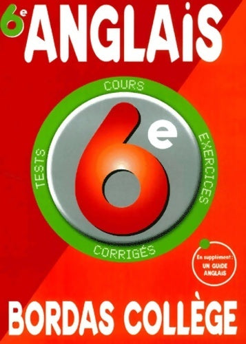 Livrenpoche : B. Coll. Anglais 6e np (ancienne edition) - Bordas Collège - Livre