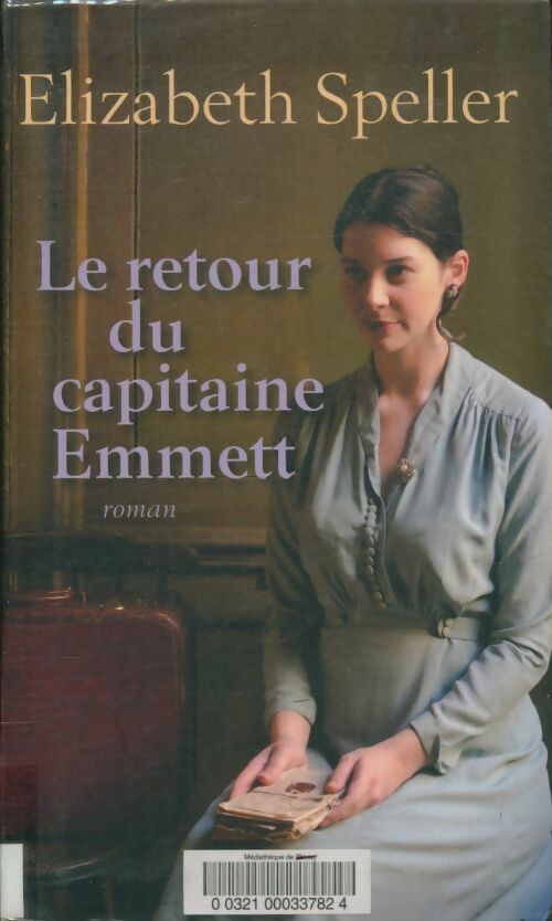 Livrenpoche : Le retour du capitaine Emmett - Elizabeth Speller - Livre