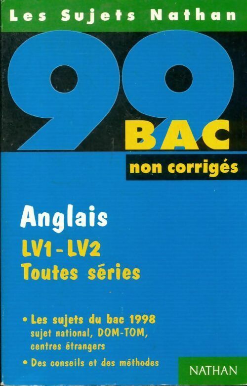Livrenpoche : Bac 1998-1999 anglais sujets non corrigés - Gilbert Pham-Thanh - Livre
