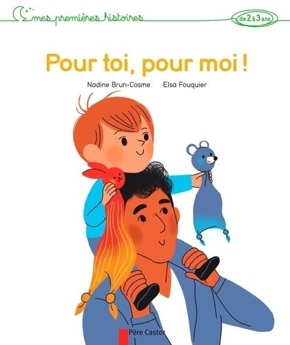 Livrenpoche : Pour toi pour moi ! - Nadine Brun-Cosme - Livre