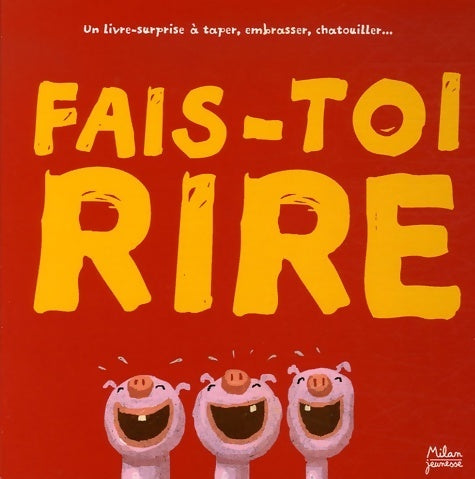 Fais-toi rire ! - Christian Guibbaud - Livre