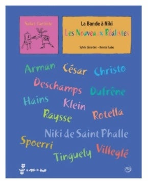 Livrenpoche : La bande à niki - les nouveaux réalistes - Sylvie Girardet - Livre