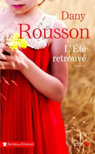 Livrenpoche : L'été retrouvé - Dany Rousson - Livre