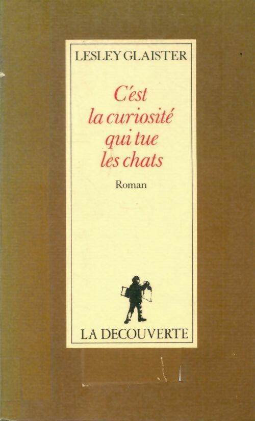 Livrenpoche : C'est la curiosité qui tue les chats - Lesley Glaister - Livre