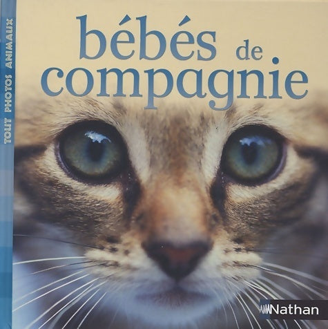 Livrenpoche : Bébés de compagnie - Nathan - Livre