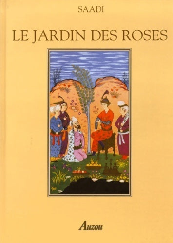 Livrenpoche : Le jardin des roses - Sa'di - Livre