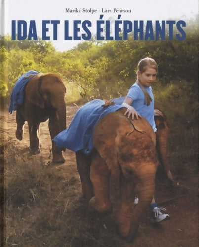 Livrenpoche : Ida et les éléphants - Marika Stolpe - Livre